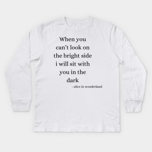 alice in wonderland quote Kids Long Sleeve T-Shirt